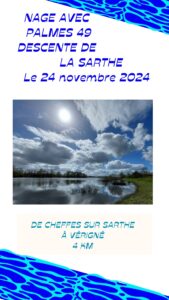 NAGE AVEC PALMES 49 : DESCENTE DE LA SARTHE, avec et sans supports, le dimanche 24 novembre 2024